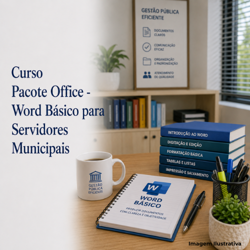Curso Pacote Office - Word Básico para Servidores Municipais - Portal de Adesões