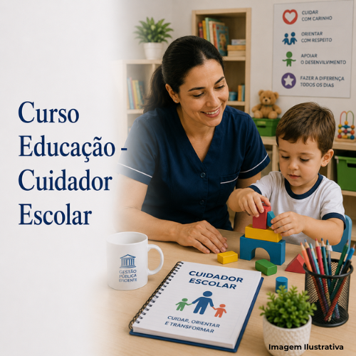 Curso Educação - Cuidador Escolar - Portal de Adesões